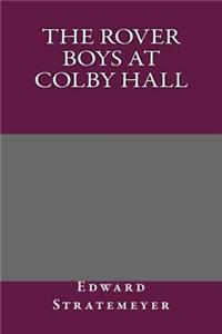 The Rover Boys at Colby Hall