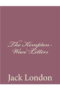 The Kempton-Wace Letters