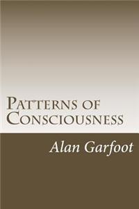 Patterns of Consciousness