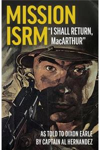 Mission ISRM - I Shall Return, MacArthur