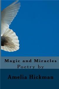 Magic and Miracles