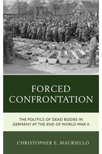 Forced Confrontation