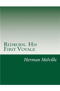 Redburn. His First Voyage