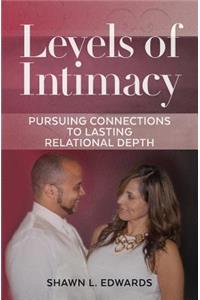 Levels of Intimacy