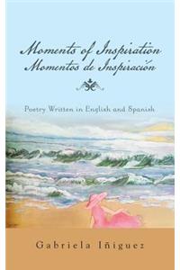 Moments of Inspiration Momentos de Inspiración