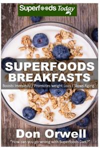 Superfoods Breakfasts