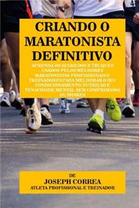 Criando O Maratonista Definitivo