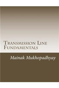 Transmission Line Fundamentals