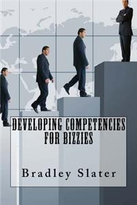 Developing Competencies For Bizzies