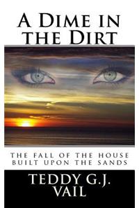 A Dime in the Dirt