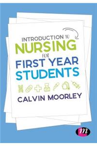 Introduction to Nursing for First Year Students