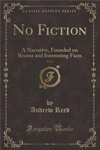 No Fiction, Vol. 2