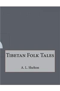 Tibetan Folk Tales