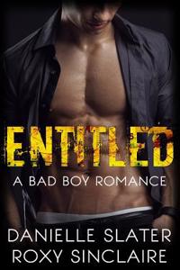 Entitled: A Bad Boy Romance