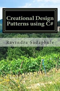 Creational Design Patterns using C#