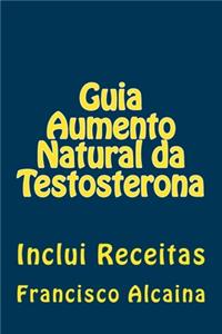 Guia Aumento Natural da Testosterona
