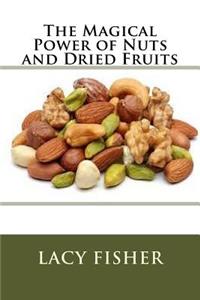 Magical Power of Nuts and Dried Fruits