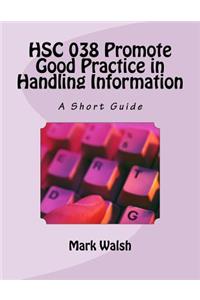 Hsc 038 Promote Good Practice in Handling Information