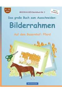 BROCKHAUSEN Bastelbuch Bd. 3 - Das große Buch zum Ausschneiden