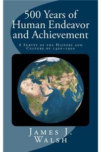 500 Years of Human Endeavor and Achievement