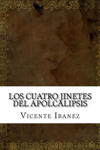 Los Cuatro Jinetes del Apolcalipsis