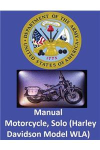 Motorcycle, Solo (Harley Davidson Model WLA) By