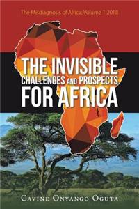 Invisible Challenges and Prospects for Africa