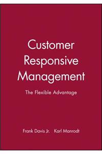 Customer Responsive Management