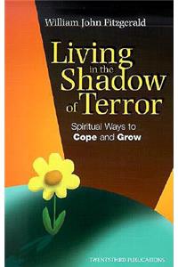 Living in the Shadow of Terror