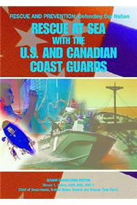 Rescue at Sea with the U.S. and Canadian Coast Guards