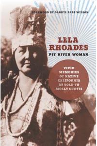 Lela Rhoades, Pit River Woman