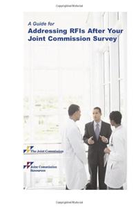 Guide to Addressing Rfis After Your Joint Commission Survey