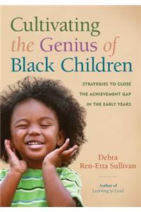 Cultivating the Genius of Black Children