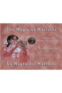 The Magic of Mariachi / La Magia del Mariachi