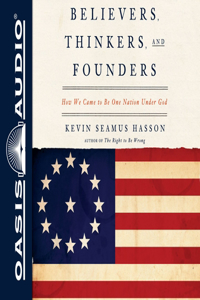 Believers, Thinkers, and Founders