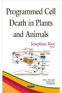 Programmed Cell Death in Plants & Animals