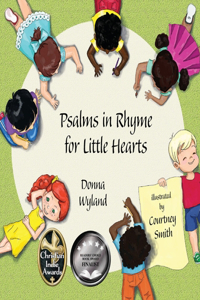 Psalms in Rhyme for Little Hearts