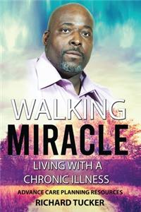 Walking Miracle