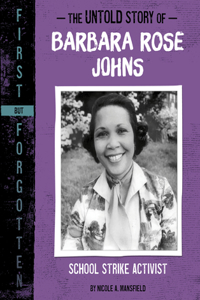 The Untold Story of Barbara Rose Johns