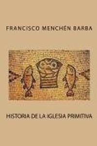 Historia de la Iglesia primitiva