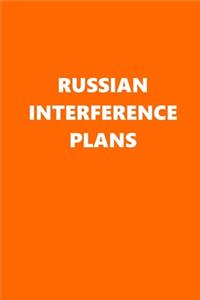 2020 Weekly Planner Political Russian Interference Plans Orange White 134 Pages