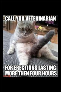 Call You Veterinarian For Erections Lasting More Than Four Hours