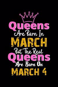 Queens Are Born In March Real Queens Are Born In March 4 Notebook Birthday Funny Gift