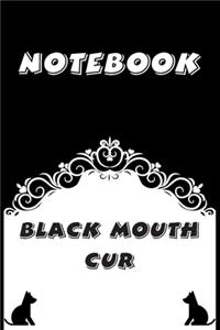 Black Mouth Cur Notebook