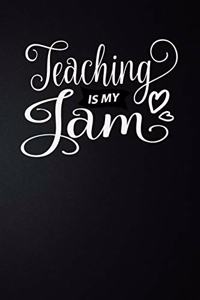 Teaching Is My Jam