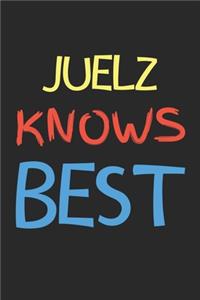 Juelz Knows Best