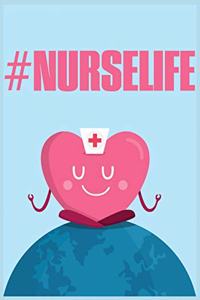 #Nurselife