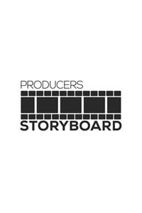 Producers Storyboard