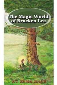 The Magic World of Bracken Lea