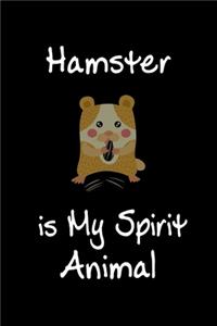 Hamster is My Spirit Animal